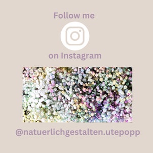 May include: A close-up image of a bouquet of tiny white, pink, and purple flowers. The text "Follow me on Instagram @natuerlichgestalten.utepopp" is at the bottom of the image.