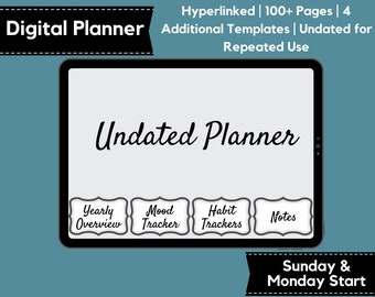 May include: A digital planner displayed on a tablet screen with the text Undated Planner. The interface features four tabs labeled Yearly Overview, Mood Tracker, Habit Trackers, and Notes. Text includes Digital Planner, 100+ Pages, 4 Additional Templates, Undated for Repeated Use, and Sunday & Monday Start.