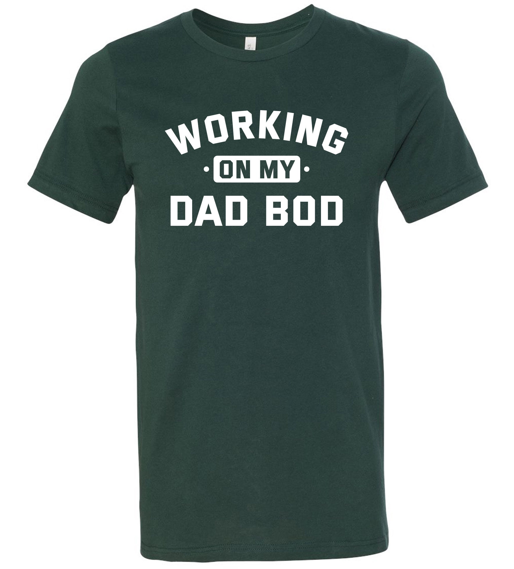 Discover Working On My Dad BOD Sarcastic T-Shirt - Graphic Father's Day Tees