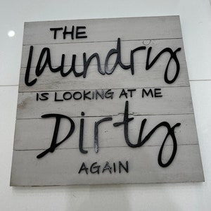 Laundry Sign custom made for your laundry room.