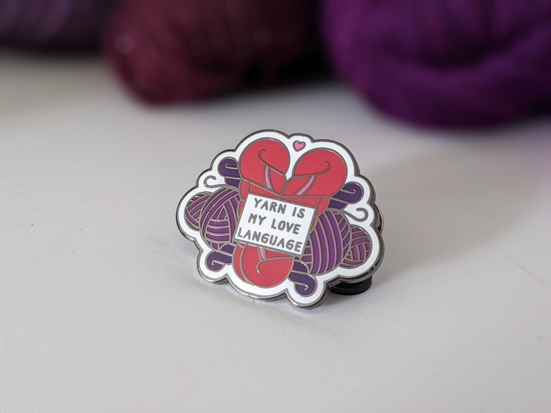 Language Pin Yarn is My Love Language Enamel Pin: Knitting Crochet Lapel Pin - Etsy