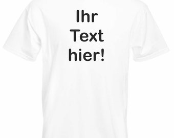 T-Shirt Herren - Aufdruck individuell - mit Wunschtext Bedruckt - Druck personalisiert - Geschenk für Party Sport TS-1H