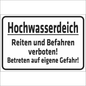 Sign - flood dike - riding and driving prohibited