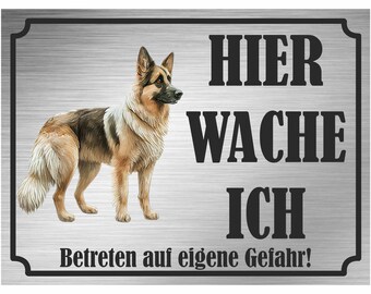 German Shepherd Dog - Sign printed - Here I wake up - aluminum composite panel stainless steel look