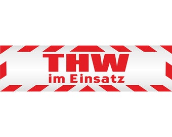 May include: A red and white striped banner with the text "THW im Einsatz" in red.