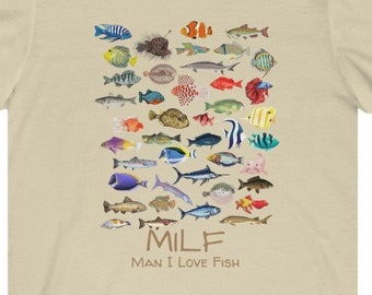 Man I Love Fish (MILF) T-shirt