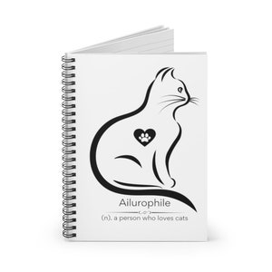 Ailurophile - lover of cats Spiral Notebook - Ruled Line