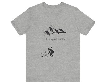 Una camiseta con la tentación de asesinar