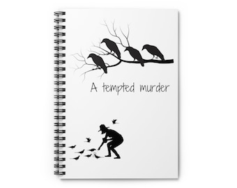 A Tempted Murder - Crows Spiral Notebook - Ruled Line