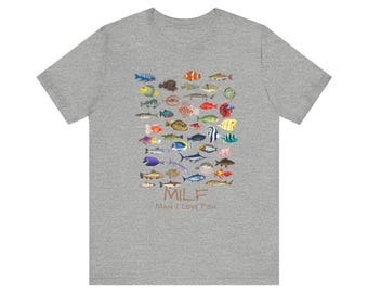 Man I Love Fish (MILF) T-shirt