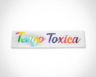 Kundenspezifischer Tengo Toxica/o Aufkleber (30+ Farben/Schriftarten verfügbar)