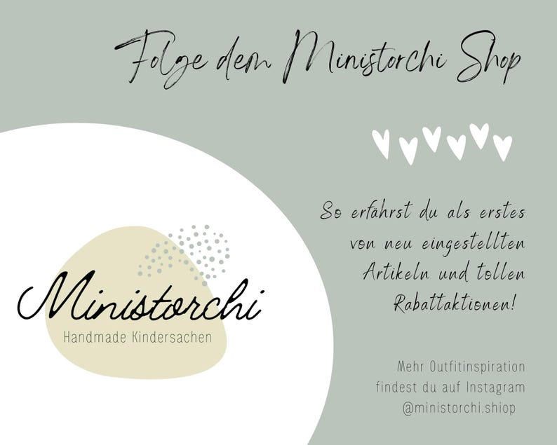 May include: A promotional graphic with the text "Folge dem Ministerchi Shop" in black script. The image includes the logo "Ministorchi Handmade Kindersachen" and information about new products and Instagram.