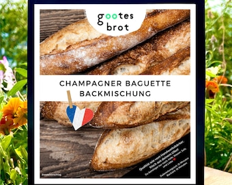 gootes brot Backmischung Champagner Baguette
