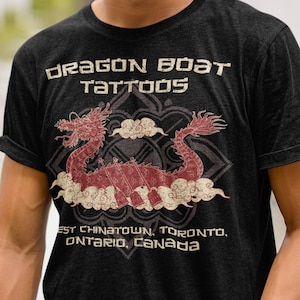 Chinese Dragon Boat, Tattoo Studio Design, Chinatown, Toronto,  Unisex T-Shirt, Unisex Hoodie, Racerback Tank Top