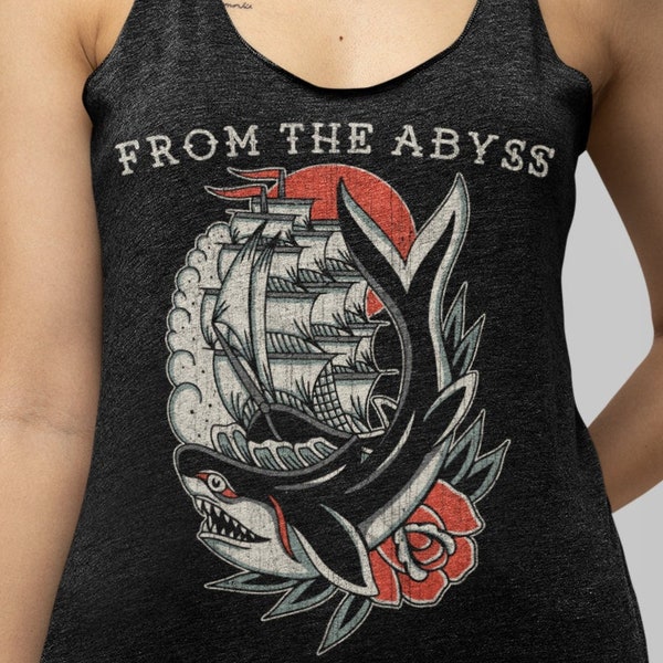 From the Abyss, Neo Traditional, Old School Ship & Shark, Nautical, Unisex T-Shirt, Women's Fit T-Shirt, Unisex Hoodie, Racerback Tank Top