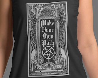 Satanic Gothic T-Shirt, "Make Your Own Path" Design