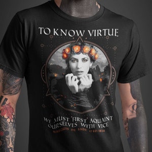 To Know Virtue We Must Know Vice, Marquis de Sade, Occult, Unisex T-Shirt, Unisex Hoodie, Women&#39;s Racerback Tank Top