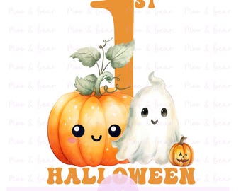 1st Halloween PNG, Cute Ghost Pumpkin Design, My First Halloween, Baby Halloween Sublimation, Digital Download