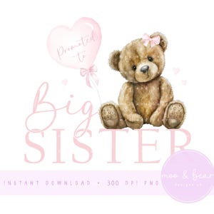 Promovida a hermana mayor osito de peluche globo rosa PNG, globo de oso rosa clipart, oso rosa PNG, diseño de sublimación de camiseta de hermana mayor, UV Dtf