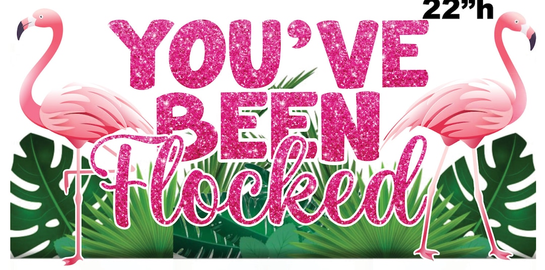 Flamingos You've Been Flocked | Yard Card Set - UV High Resolution ...