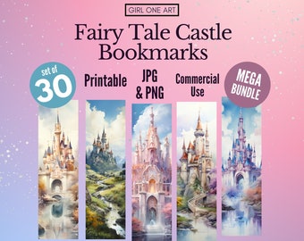 May include: A set of 30 printable fairy tale castle bookmarks in JPG and PNG format. The bookmarks feature colourful illustrations of castles with towers, bridges, and water features. The text "set of 30", "Printable", "JPG & PNG", "Commercial Use", and "MEGA BUNDLE" is visible on the image.
