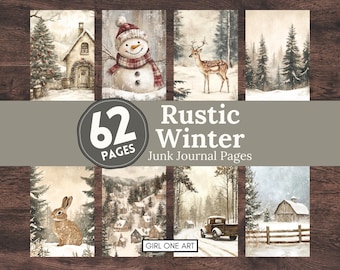 May include: A set of 62 printable pages featuring rustic winter scenes. The pages include images of a snowman, a deer, a rabbit, a cabin, a village, a truck, and a snowy forest. The text "62 Pages" and "Rustic Winter Junk Journal Pages" is included on the image.