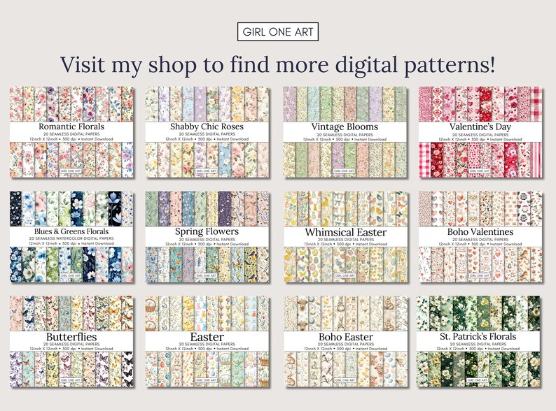 May include: A collection of digital paper packs with floral and seasonal patterns. The packs include designs such as Romantic Florals, Shabby Chic Roses, and Valentine's Day. The text "Visit my shop to find more digital patterns!" is at the top.