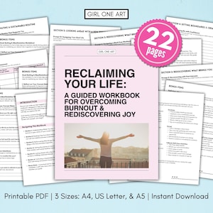 May include: A pink and white printable workbook titled "Reclaiming Your Life: A Guided Workbook for Overcoming Burnout & Rediscovering Joy". The cover features a woman with her arms outstretched, standing on a balcony overlooking a city. The workbook is 22 pages long and available in three sizes: A4, US Letter, and A5.