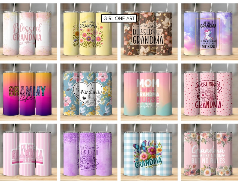 May include: Twelve different designs for a stainless steel tumbler with a straw. The tumblers feature various designs and text related to grandmothers, including "Blessed Grandma", "Most Loved Grandma", "Grammy", "Grandma", "Mom Wife Grandma Nurse", and "Grandma Like A Mom But No Rules".
