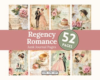 May include: A collage of vintage-style journal pages with a Regency Romance theme. The pages feature illustrations of couples, roses, cakes, and teacups. The text "Regency Romance" and "52 Pages" are displayed.