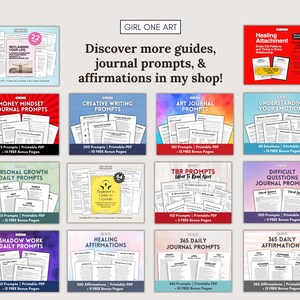 May include: A collection of printable PDF guides, journal prompts, and affirmations. Titles include "Reclaiming Your Life," "Money Mindset," "Creative Writing," and "Healing Affirmations." The image features the text "Girl One Art" and "Discover more guides, journal prompts, & affirmations in my shop!"