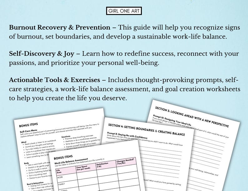 May include: A printable guide with the title "Burnout Recovery & Prevention" and "Self-Discovery & Joy". The guide includes worksheets and prompts to help with self-care, setting boundaries, and creating a sustainable work-life balance.