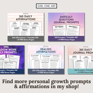 May include: A collage of six printable PDF journal prompts and affirmations. The images are in a pastel color scheme with pink, blue, and purple backgrounds. The titles include "365 Daily Affirmations", "Shadow Work Daily Prompts", "Difficult Questions Journal Prompts", "Healing Affirmations", and "365 Daily Journal Prompts".