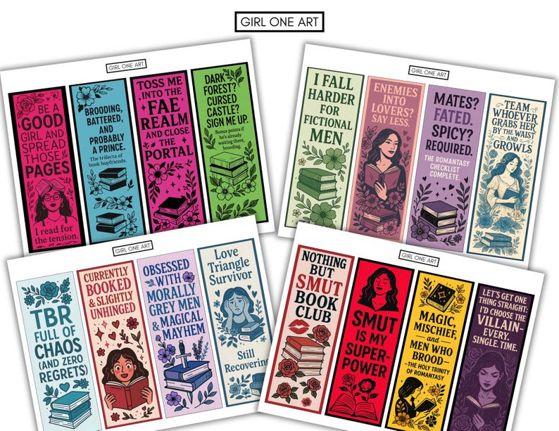 Puede incluir: Un conjunto de marcap&aacute;ginas coloridos con citas e ilustraciones. Los marcap&aacute;ginas presentan frases como &laquo;Me enamoro m&aacute;s de los hombres de ficci&oacute;n&raquo; y &laquo;Nada m&aacute;s que el club de lectura SMUT&raquo;. El logotipo &laquo;Girl One Art&raquo; es visible.
