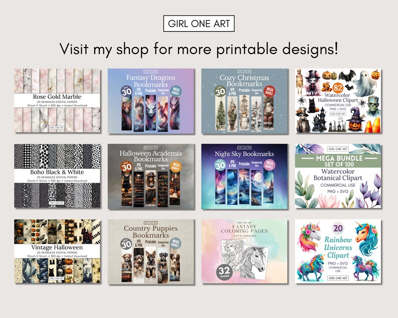 May include: A collage of digital products for sale, including printable bookmarks, digital papers, clipart, and coloring pages. The products feature various themes, such as dragons, Christmas, Halloween, and unicorns. The text "GIRL ONE ART" and "Visit my shop for more printable designs!" is visible at the top of the image.