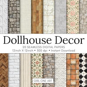 May include: A digital collage of 20 seamless dollhouse decor papers. The papers feature various textures, including wood, stone, tile, and patterned designs. The text "Dollhouse Decor" is displayed prominently, along with size and resolution details.