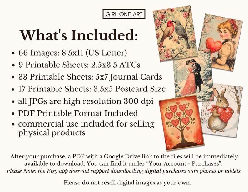 Puede incluir: Una descarga digital de 66 im&aacute;genes imprimibles en formato JPG, con ilustraciones vintage del D&iacute;a de San Valent&iacute;n. Las im&aacute;genes son de alta resoluci&oacute;n y perfectas para crear tarjetas, p&aacute;ginas de &aacute;lbum de recortes y otras manualidades. La descarga tambi&eacute;n incluye un PDF con un enlace de Google Drive a los archivos.