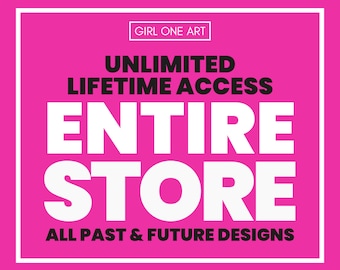 Entire Store Bundle Lifetime Access All Past Future Designs Whole Shop Google Drive Mega Access All Digital Products Tumblers Journals Paper