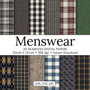 May include: A collection of 20 seamless digital papers featuring various textile patterns including plaid, herringbone, houndstooth, and stripes in neutral and earth tones. The text reads Menswear, 20 SEAMLESS DIGITAL PAPERS, 12inch X 12inch, 300 dpi, Instant Download, and GIRL ONE ART.