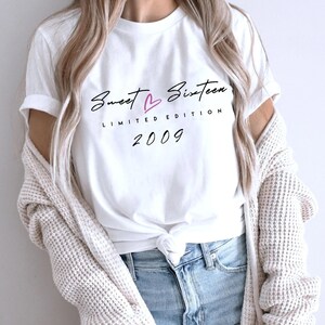 Limited Edition Sweet 16 Birthday Shirt for Girls - 2009 Sixteenth Celebration Tee Gift