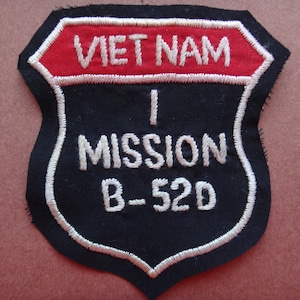 Vietnam War Hand Made Cloth Patch USAF Air Force Vietnam 1 Mission B-52D