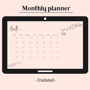 May include: A black tablet with a white screen displaying a monthly planner in French. The planner has a floral design and the words "Month:" and "Notes". The text at the bottom of the screen reads "Undated".