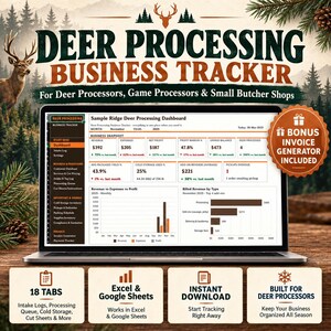 May include: A digital deer processing business tracker displayed on a laptop screen, featuring a dashboard with revenue, expenses, and profit metrics. The interface includes tabs for intake logs, inventory, and a bonus invoice generator tool.