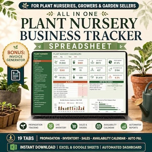 May include: A digital plant nursery business tracker spreadsheet displayed on a laptop screen. The dashboard features sections for revenue, expenses, net profit, and plant inventory. Includes a bonus invoice generator and 19 tabs for tracking propagation, sales, and availability.