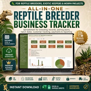 May include: A digital reptile breeder business tracker spreadsheet displayed on a laptop screen. The interface features a dashboard with financial metrics, revenue charts, and breeding records. Text includes "All-in-One Reptile Breeder Business Tracker" and "Editable Excel & Google Sheets."
