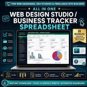 May include: A digital spreadsheet for web design studios displayed on a laptop screen. The interface shows a business tracker dashboard with performance metrics, revenue charts, and project status graphs. Includes icons for tracking profits, managing projects, and client leads, plus a bonus invoice generator and 18 tabs for Excel and Google Sheets.