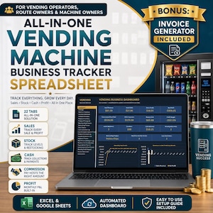 May include: A digital vending machine business tracker spreadsheet displayed on a laptop screen. The interface shows a dashboard with financial metrics, sales data, and inventory logs. The graphic includes text detailing features like 22 tabs, sales, stock, cash, commission, and profit tracking for Excel and Google Sheets.