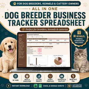May include: A digital dog breeder business tracker spreadsheet displayed on a laptop screen, featuring a golden retriever puppy on the left and a kitten on the right. The interface includes a dashboard with revenue, expense, and puppy status charts.