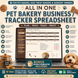 May include: A digital pet bakery business tracker spreadsheet displayed on a laptop screen. The interface includes tabs for dashboard, recipe costing, batch logs, inventory, and reports. Includes a bonus invoice generator and dog treat graphics.