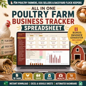 May include: A laptop screen displaying an all-in-one poultry farm business tracker spreadsheet. The interface shows a dashboard with revenue, expenses, profit, and egg production data. Text includes FOR POULTRY FARMERS, EGG SELLERS & BACKYARD FLOCK KEEPERS, POULTRY FARM BUSINESS TRACKER SPREADSHEET, and BONUS: INVOICE GENERATOR INCLUDED.